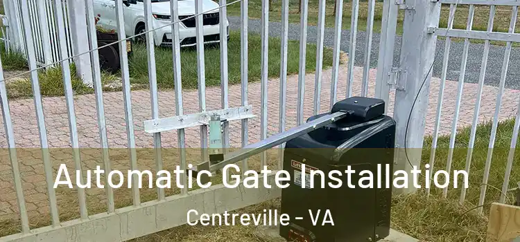  Automatic Gate Installation Centreville - VA