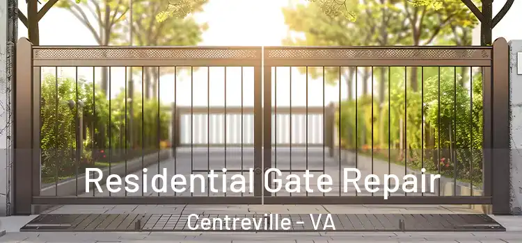 Residential Gate Repair Centreville - VA