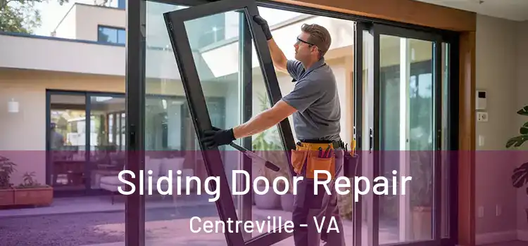 Sliding Door Repair Centreville - VA